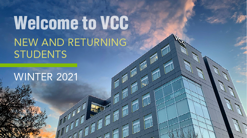 Broadway campus building B with text: Welcome to VCC Winter 2021